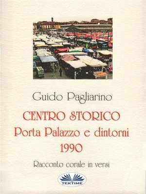 cover image of Centro Storico--Porta Palazzo E Dintorni 1990